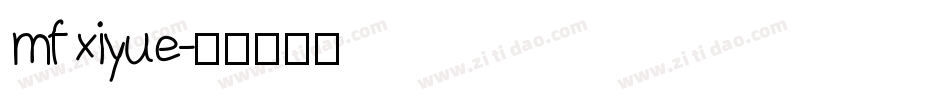 mf xiyue字体转换